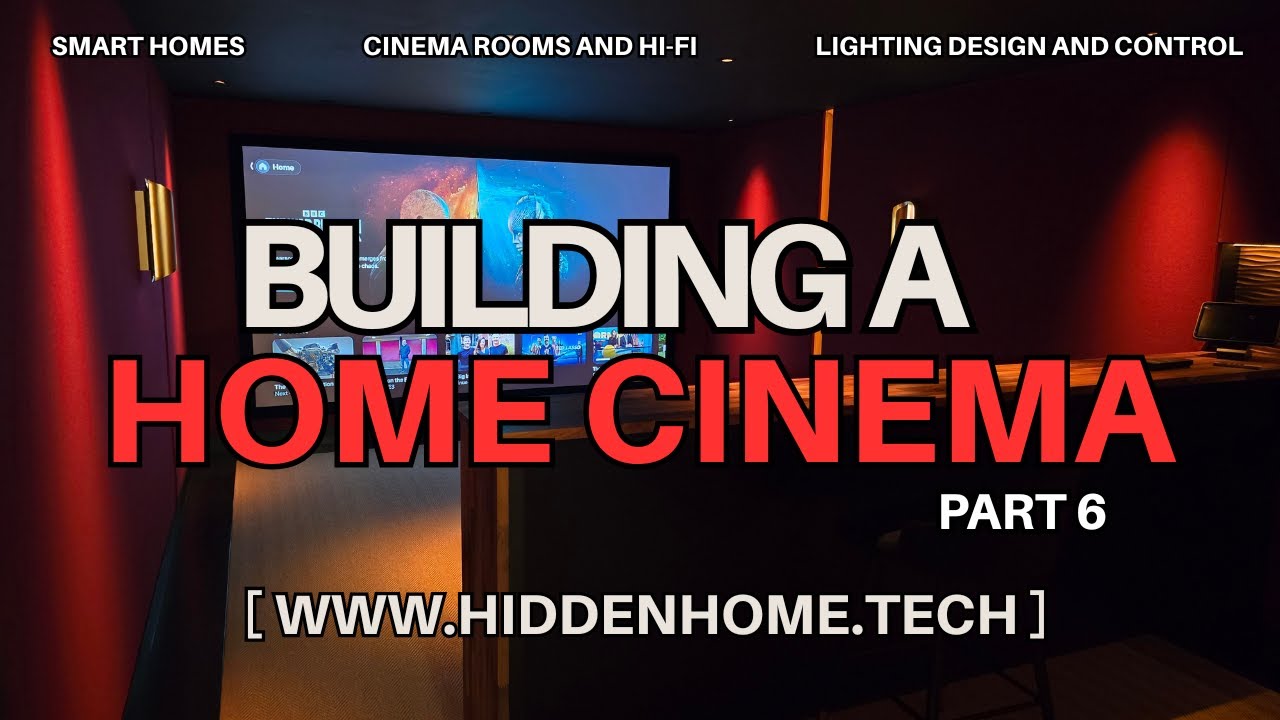 Part 6 of our Bespoke Home Cinema Design and Installation in Wales | Hidden Home