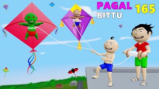 Pagal Bittu Sittu 165 | Bittu Ki Patang | Patang Wala Cartoon | Kite Flying | Patang Bazi Cartoon