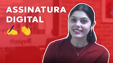 Como é feita a assinatura digital?