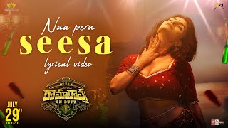 Naa Peru Seesa Lyrical | Ramarao On Duty Movie Song | Ravi Teja | Anveshi Jain | Shreya G | Sam CS