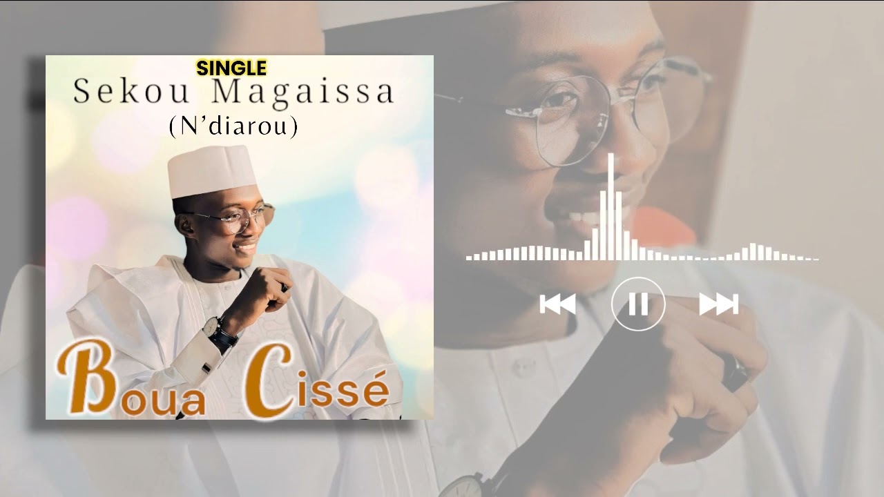 Sekou Magaissa dans Boua Cissé son (officiel)