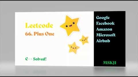 Coding Interview | Leetcode - 66 | Plus One | C++ Solved!