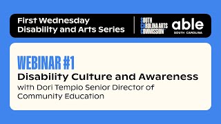 Disability & Arts Webinar | Disability Culture and Awareness | FY24 Session 1