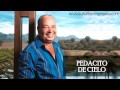 Pedacito de Cielo Luis Alberto Posada
