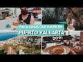 Las 10 cosas que debes hacer en Puerto Vallarta Mexico 2021