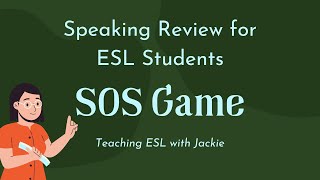 SOS Game, speaking Review for ESL Students | Fun ESL Game for All Ages screenshot 3