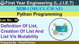 Lec-30_List, Creation of list, List & mutability | Python Programming | First Year Engineering