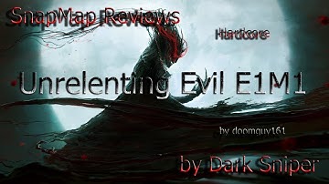 DOOM SnapMap Unrelenting Evil E1M1 [ Hardcore ]