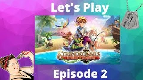 Stranded Sails Walkthrough, Stew For The Crew Episode 2