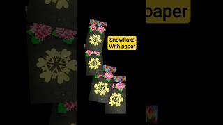 how to make beautifull and easy snowflake with paper❄ #shorts #craft #papercraft #viral #snowflakes