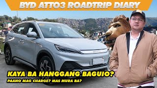 BYD ATTO3 KAYA BA HANGGANG BAGUIO!? | PAANO MAG CHARGE? | Vlog Diary | TEST DRIVE PH