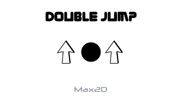 Double Jump in Max2D
