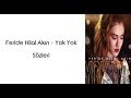 Feride Hilal Akın - Yok Yok (Lyrics/Şarkı Sözleri)