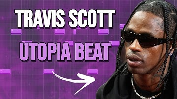 How To Make Beats For Travis Scott Utopia | Meltdown Type Beat Tutorial
