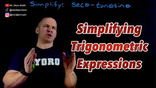 Simplifying Trigonometric Expressions #precalculus