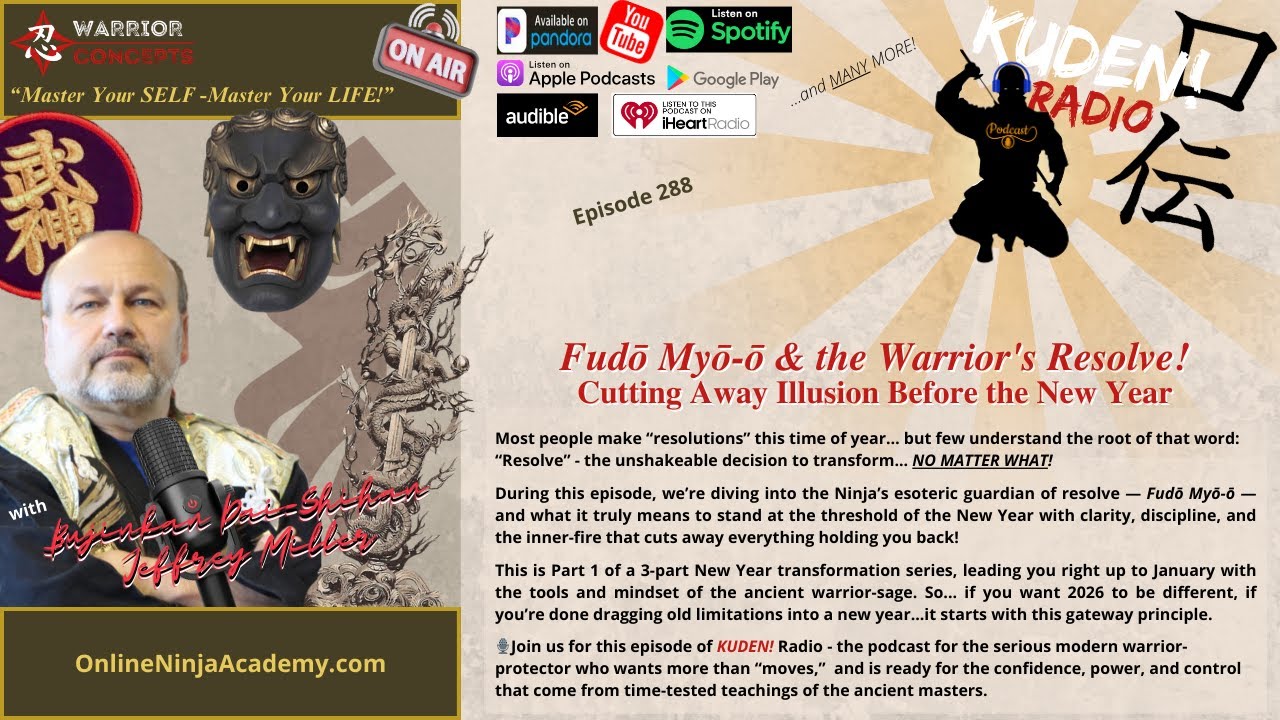 Fudō Myō-ō & the Warrior's Resolve - Pt 1 of 3 | KUDEN! e288