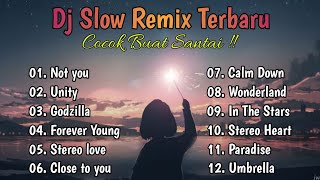 DJ Slow Remix Full Album Terbaru ❗ Enak Buat Santai🎧