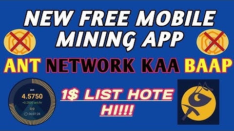 New free Mobile Mining app || Ant Network Kaa Baap || High Valued with Fast Mining Speed ||