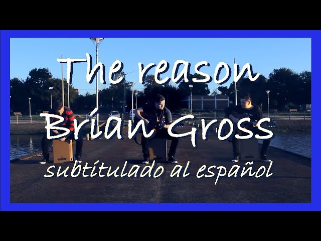 THE REASON - COVER acústico 🎼SUBTITULADO en español (one man band) (🎤🎸🥁) BRIAN GROSS class=