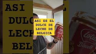 COMO ES EL DULCE DE LECHE DE BELGICA tiktok dulcedeleche belgium biscoff usa mad