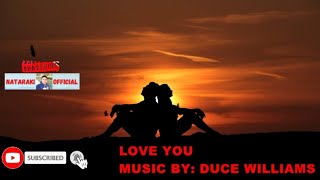 Love You || Duce Williams