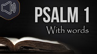 Psalm 1 KJV (King James version) Audio Bible | Blessed is the man that walketh not