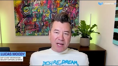 Observo AI: Alteryx CISO Lucas Moody - How AI in keeps SOCs ahead of evolving cybersecurity threats.