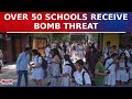 Over 50 Schools Receive Bomb Threat, Investigation Underway By Delhi Police | Latest News Updates