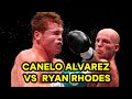 Canelo alvarez vs ryan rhodes fight full highlights tko  boxing hl