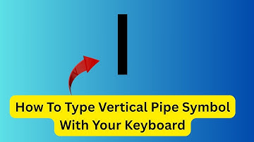 How To Type Vertical Pipe Symbol With Your Keyboard || Shortcut Key For Vertical Line Symbol
