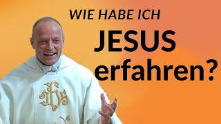 Wie habe ich Jesus erfahren  Predigt Pfr. Siemes #Apostel Christi