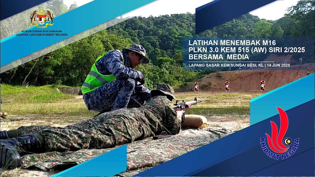 ANTARA LATIHAN PALING 'BEST' PLKN 3.0 ADALAH MENEMBAK M16