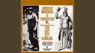 Video thumbnail of "The New Lost City Ramblers - Bootlegger's Story"