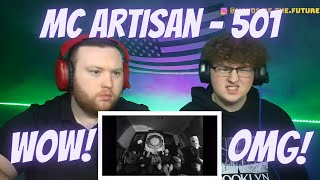 Mc Artisan - 501 (Prod. By Trxxble) | Reaction!!