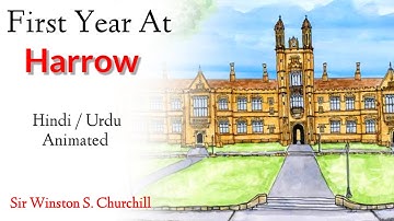 First year at Harrow | Summary | 12th class | Question Answers | Hindi | Urdu | animated.