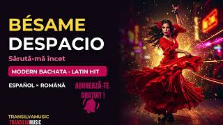 Bésame Despacio (Sărută-mă Încet) 💋 Bachata Română & Español | TransilvaMusic