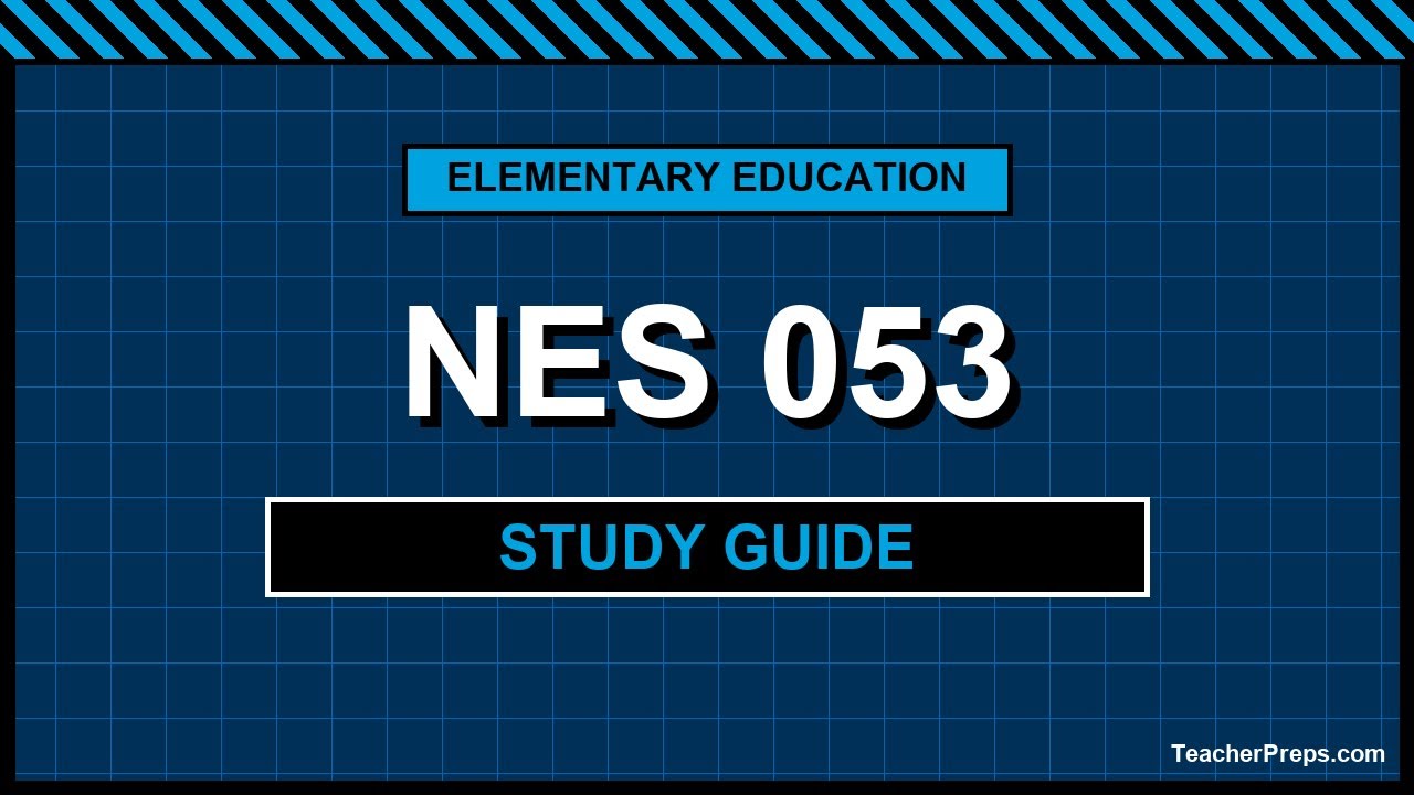 NES 053 Study Guide | Assessment of Professional Knowledge Elementary Exam Prep 2026