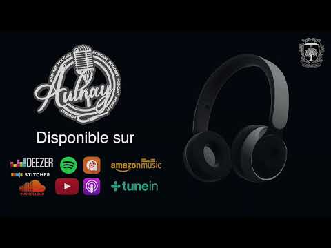 AULNAY PODCAST :