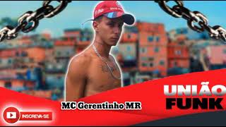 Mc Gerentinho MR - Seda azul ( VL7 FUNK ) Prod GãoMR