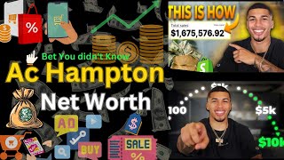 From dorm room hustle to e-commerce empire—discover AC Hampton's journey to success and fortune!