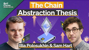 The Chain Abstraction Thesis | Season 7 Episode 3 | Sam & Illia