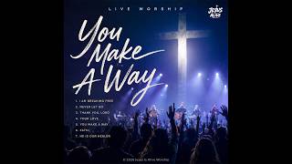 You Make A Way | Live Worship Album
