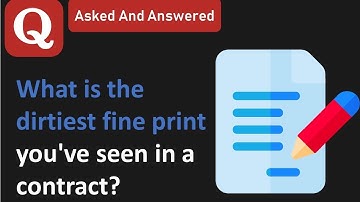 What is the Dirtiest Fine Print You