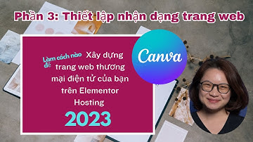 Tập 3: Xây dựng website TMĐT trên Elementor Hosting 2023 - Định danh trang