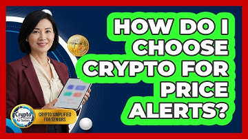 How Do I Choose Crypto For Price Alerts?