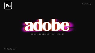 Smudge-Gradient Text effect | Photoshop 2023