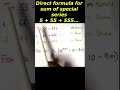 #shorts Direct formula for Special series 5 + 55+ 555..Find sum in 2 s #tricksandtips #cat2023 #jee