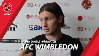 Aiden O'Neill before AFC Wimbledon fixture | Pre Match