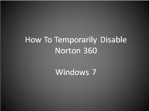 Temporarily disable norton antivirus
