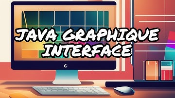 Les interfaces graphiques en Java - 1ère partie